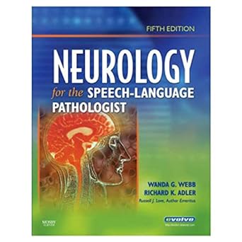 Test Bank for Neurology for the Speech-Language Pathologist
