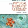 Test Bank for Pathology for the Physical Therapist Assistant