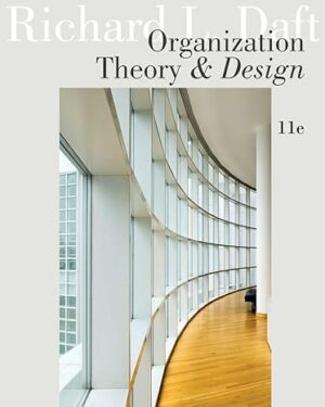 Test Bank for Organization Theory and Design