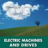 Solution Manual for Electric Machines and Drives: A First Course