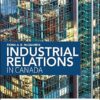 Solution Manual for Industrial Relations in Canada