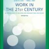 Test Bank for Work in the 21st Century: An Introduction to Industrial and Organizational Psychology