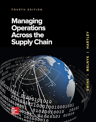 Test Bank for Managing Operations Across the Supply Chain