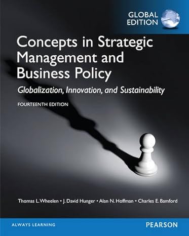 Test Bank for Concepts in Strategic Management and Business Policy