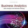 Solution Manual for Business Analytics: Data Analysis and Decision Making