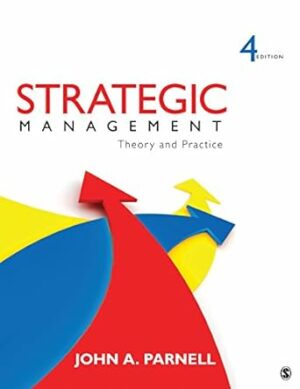 Test Bank for Strategic Management: Theory and Practice