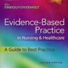Test Bank for Evidence-Based Practice in Nursing and Healthcare: A Guide to Best Practice