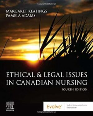 Test Bank for Ethical and Legal Issues in Canadian Nursing
