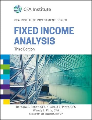 Solution Manual for Fixed Income Analysis