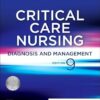 Test Bank for Critical Care Nursing: Diagnosis and Management