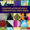 Test Bank for Foundations for Population Health in Community/Public Health Nursing