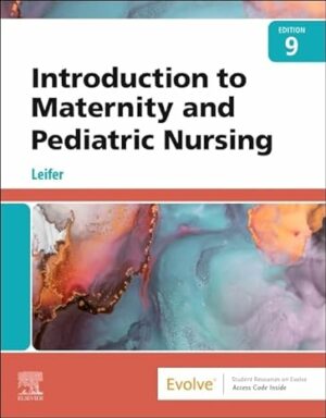 Test Bank for Introduction to Maternity and Pediatric Nursing
