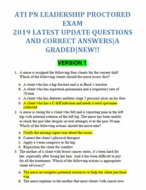2019 ATI PN Proctored Exam with Answers (21 Solved Questions)
