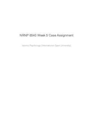 NRNP6540 International Open University Psychology Week 5 Case Assignment With Answers (10 Solved Questions)
