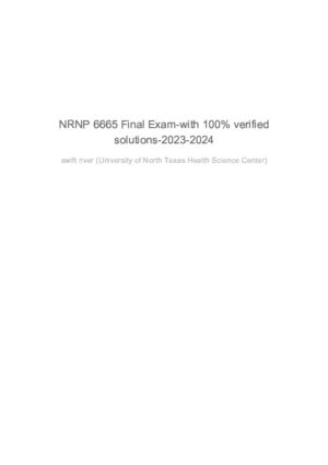 2022-2023 NRNP6665 University of North Texas Health Science Center Psychotherapy Final Exam With Answers (100 Solved Questions)