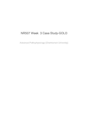 NR507 Chamberlain University Pathophysiology Week 3 Case Study With Answers (8 Solved Questions)