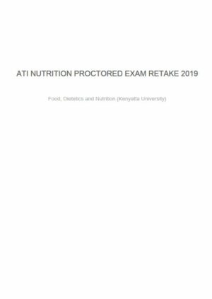 2019 ATI Nutrition Proctored Exam with Answers (30 Solved Questions)