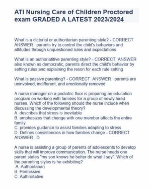 2023-2024 ATI Child Care Proctored Exam with Answers (283 Solved Questions)