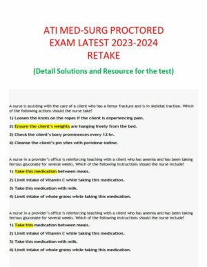 2023-2024 ATI Medical Surgical Proctored Exam with Answers (24 Solved Questions)