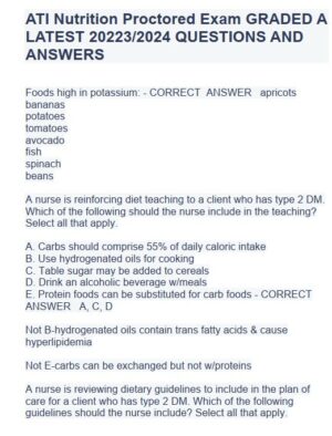 2023-2024 ATI Nutrition Proctored Exam with Answers (184 Solved Questions)
