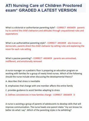ATI Child Care Proctored Exam with Answers (273 Solved Questions)