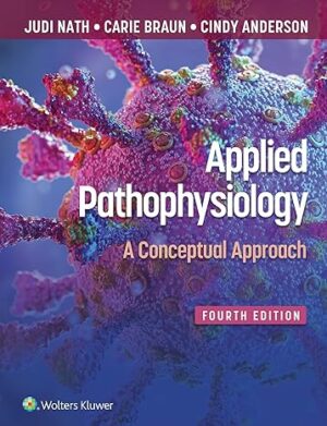 Test Bank for Applied Pathophysiology: A Conceptual Approach