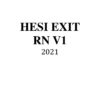 2021 HESI RN Health Assessment Exit Exam Version 1 With Answers (155 Solved Questions)