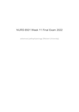 2022 NURS6501 Pathophysiology Final Exam Week 11 With Answers (20 Solved Questions)