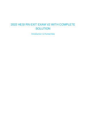 2022 HESI RN Humanities Exit Exam Version 2 With Answers (160 Solved Questions)