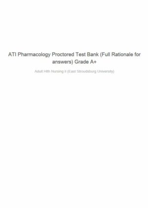 ATI Pharmacology Proctored Exam with Answers (313 Solved Questions)