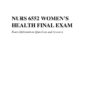 NURS6552 Walden University Women's Health Final Exam Elaborations Question With Answers (100 Solved Questions)