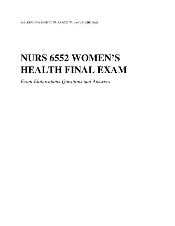 NRNP6552 Walden University Women's Health Final Exam With Answers (100 Solved Questions)