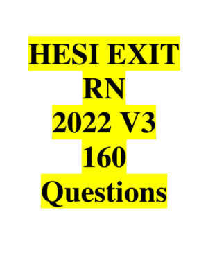 2022 HESI RN Health Assessment Exit Exam Version 3 With Answers (160 Solved Questions)