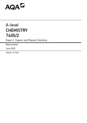 2021 AQA A-level Chemistry Paper 2 7405/2 with Answers (10 Solved Questions)