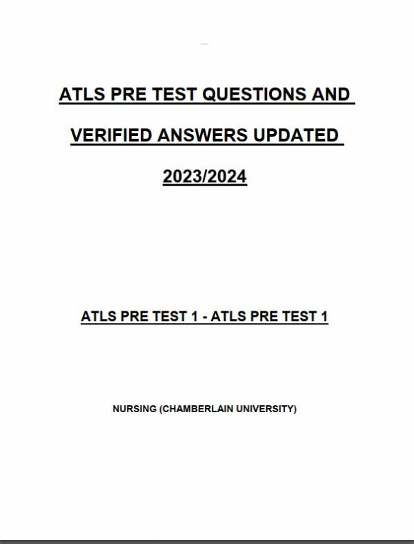 2023-2024 ATLS Pre Test Practice Exam with Answers (350 Solved Questions)
