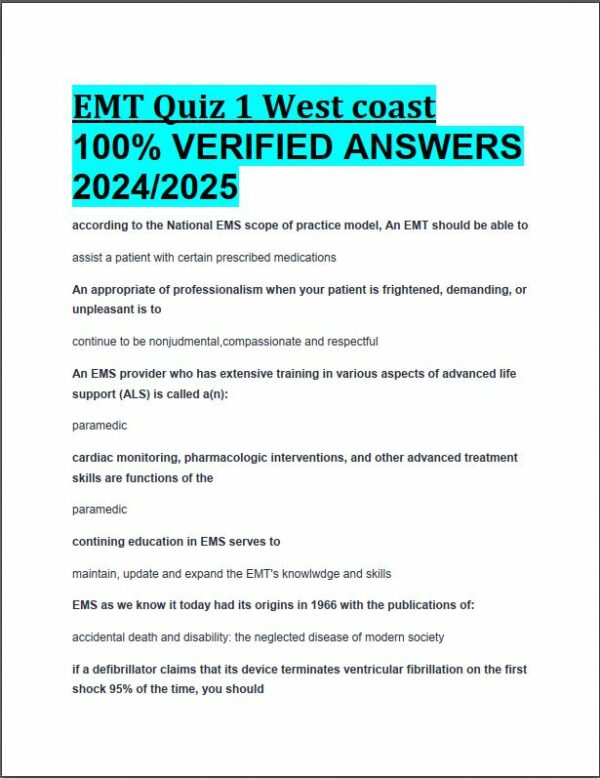 2024-2025 West Coast EMT Quiz 1 Practice Exam with Answers (210 Solved Questions)