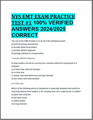 2024-2025 NYS EMT Practice Exam with Answers (98 Solved Questions)