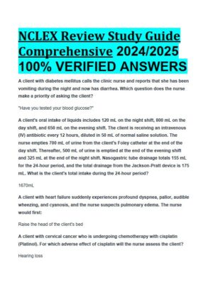 2024-2025 NCLEX Comprehensive Review Study Guide with Answers (261 Solved Questions)