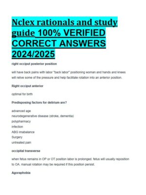2024-2025 NCLEX Rationals and Study Guide with Answers (168 Solved Questions)