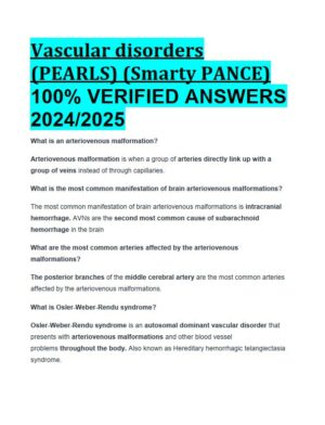 2024-2025 Vascular Disorders (PEARLS) (Smarty PANCE) with Answers (106 Solved Questions)