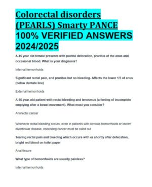 2024-2025 Colorectal Disorders (PEARLS) (Smarty PANCE) with Answers (127 Solved Questions)