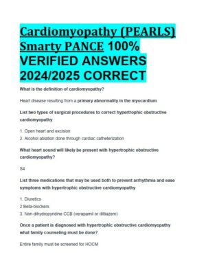 2024-2025 Cardiomyopathy (PEARLS) (Smarty PANCE) with Answers (34 Solved Questions)