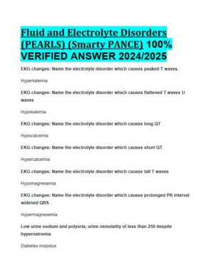 2024-2025 Fluid and Electrolyte Disorders (PEARLS) (Smarty PANCE) with Answers (16 Solved Questions)