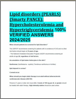 2024-2025 Lipid Disorders (PEARLS) (Smarty PANCE): Hypercholesterolemia and Hypertriglyceridemia with Answers (29 Solved Questions)