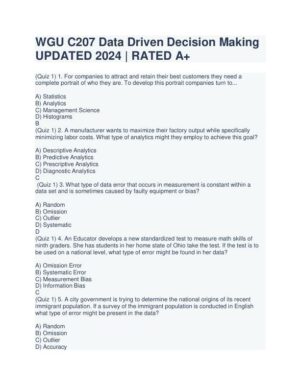 2024 WGU C207 Data Driven Decision Making Practice Exam With Answers (84 Solved Questions)