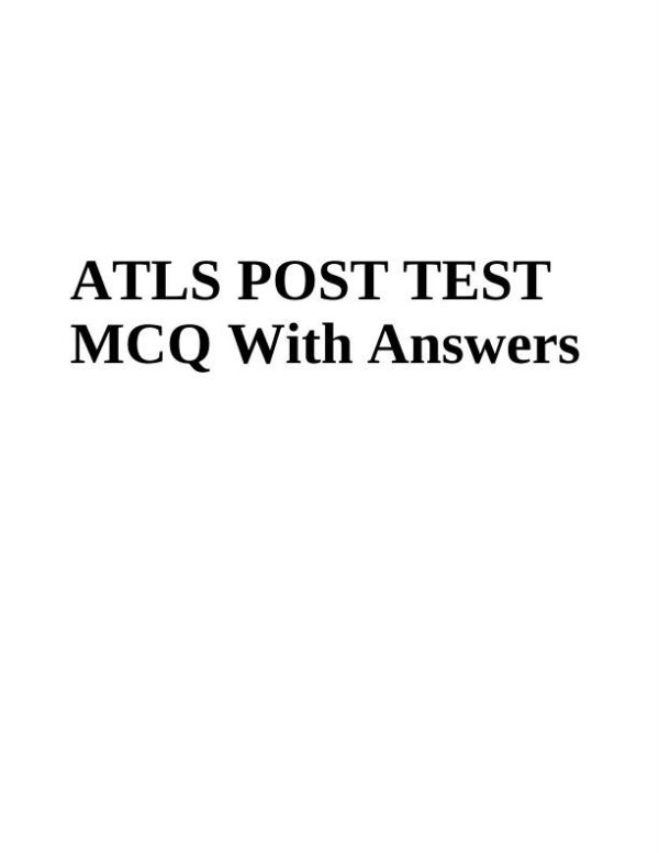 ATLS Nursing Diagnosis Post Test With Answers (40 Solved Questions)