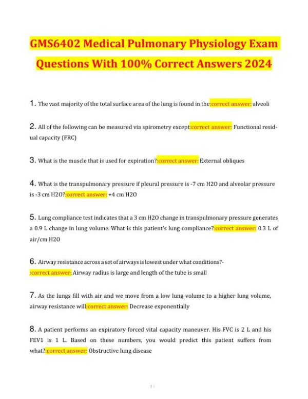 2024 GMS6402 Medical Pulmonary Physiology Practice Exam With Answers (79 Solved Questions)