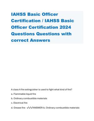 2024 IAHSS Healthcare Assessment Basic Officer Certification With Answers (88 Solved Questions)