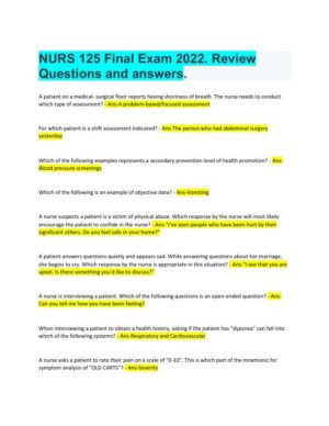 2022 NURS125 Medical Surgical Final Exam With Answers (139 Solved Questions)