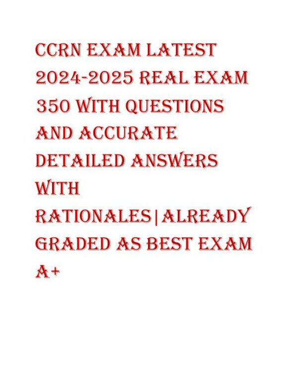 2024-2025 CCRN Pharmacology Real Exam With Answers (72 Solved Questions)